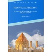 Sözün Güzeli Erzurum - Erdal Güzel - Dergah Yayınları