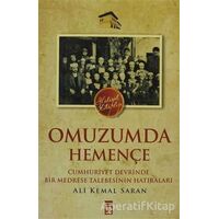 Omuzumda Hemençe - Ali Kemal Saran - Timaş Yayınları