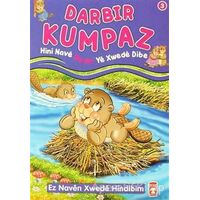 Darbir Kumpaz - Hini Nave Qedir Ye Xwede Dibe - Nur Kutlu - Timaş Publishing