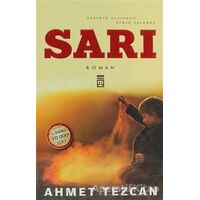 Sarı - Ahmet Tezcan - Timaş Yayınları
