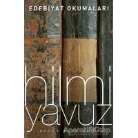 Edebiyat Okumaları - Hilmi Yavuz - Timaş Yayınları