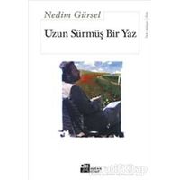 Uzun Sürmüş Bir Yaz - Nedim Gürsel - Doğan Kitap