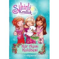 Sihirli Krallık 15. Kitap: Kar Ayısı Kulübesi - Rosie Banks - Doğan Egmont Yayıncılık