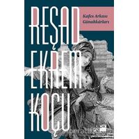 Kafes Arkası Günahkarları - Reşad Ekrem Koçu - Doğan Kitap