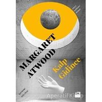 Kalp Gidince - Margaret Atwood - Doğan Kitap