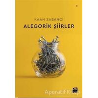 Alegorik Şiirler - Kaan Sabancı - Doğan Kitap