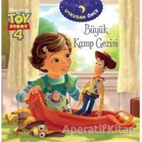 Büyük Kamp Gezisi - Toy Story 4 - Kolektif - Doğan Egmont Yayıncılık