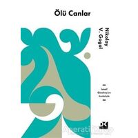 Ölü Canlar - Nikolay Vasilyeviç Gogol - Doğan Kitap