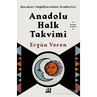 Anadolu Halk Takvimi - Ergün Veren - Doğan Kitap