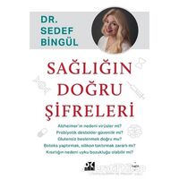 Sağlığın Doğru Şifreleri - Sedef Bingül - Doğan Kitap