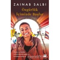 Özgürlük İçimizde Başlar - Zainab Salbi - Doğan Kitap