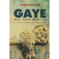 Gaye - Doğan Satmış - Alfa Yayınları