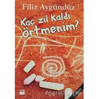 Kaç Zil Kaldı Örtmenim? - Filiz Aygündüz - Doğan Kitap