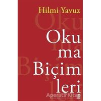 Okuma Biçimleri - Hilmi Yavuz - Timaş Yayınları