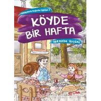 Köyde Bir Hafta - İbrahim Ünsal - Çilek Kitaplar