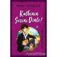 Kalbinin Sesini Dinle - Ömer Sevinçgül - Carpe Diem Kitapları