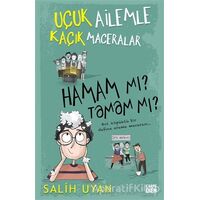 Uçuk Ailemle Kaçık Maceralar: Hamam mı? Tamam mı? - Salih Uyan - Carpe Diem Kitapları