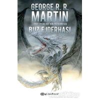 Buz Ejderhası - George R. R. Martin - Epsilon Yayınevi