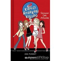 Sonsuza Dek Arkadaş - Kırmızı Ayakkabı Kulübü - Ana Punset - Epsilon Yayınevi