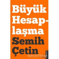Büyük Hesaplaşma - Semih Çetin - Destek Yayınları