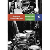 Sinemada Ritimlerin Kurgusu - Karen Pearlman - Ayrıntı Yayınları