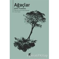Ağaçlar - John Fowles - Ayrıntı Yayınları