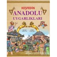 Keşfedin Anadolu Uygarlıkları - Gülay Sert - İş Bankası Kültür Yayınları