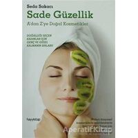 Sade Güzellik - Seda Sakacı - Hayykitap
