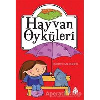 Hayvan Öyküleri - Hüdayi Kalender - Uğurböceği Yayınları
