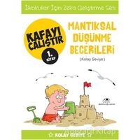 Mantıksal Düşünme Becerileri (Kolay Seviye) - Kafayı Çalıştır 1