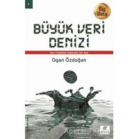 Büyük Veri Denizi - Ogan Özdoğan - ELMA Yayınevi