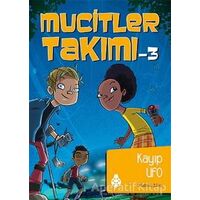 Mucitler Takımı 3: Kayıp Ufo - Melinda Metz - Uğurböceği Yayınları