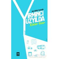 Yirminci Yüzyılda Kalan Şehir - Ayşe Göktürk Tunceroğlu - Ötüken Neşriyat