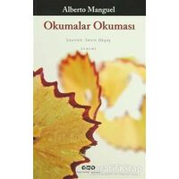 Okumalar Okuması - Alberto Manguel - Yapı Kredi Yayınları
