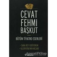Bütün Tiyatro Eserleri - Cevat Fehmi Başkut - İnkılap Kitabevi