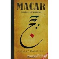 Macar (Ciltli) - Solmaz Kamuran - İnkılap Kitabevi