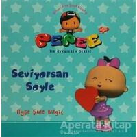 Pepee - Seviyorsan Söyle - Ayşe Şule Bilgiç - İnkılap Kitabevi