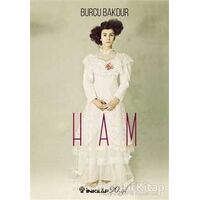 Ham - Burcu Bakdur - İnkılap Kitabevi