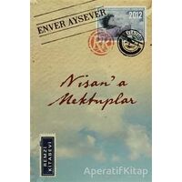 Nisana Mektuplar - Enver Aysever - Remzi Kitabevi