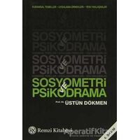 Sosyometri ve Psikodrama - Üstün Dökmen - Remzi Kitabevi