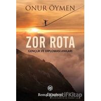 Zor Rota - Onur Öymen - Remzi Kitabevi