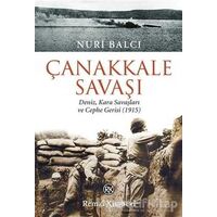 Çanakkale Savaşı - Nuri Balcı - Remzi Kitabevi