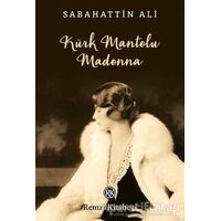 Kürk Mantolu Madonna - Sabahattin Ali - Remzi Kitabevi