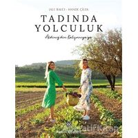 Tadında Yolculuk - Hande Çilek - Remzi Kitabevi