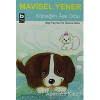 Köpeğim Aşık Oldu - Mavisel Yener - Bilgi Yayınevi
