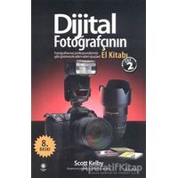 Dijital Fotoğrafçının El Kitabı - Cilt: 2 - Scott Kelby - Alfa Yayınları