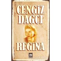 Regina - Cengiz Dağcı - Ötüken Neşriyat
