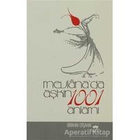 Mevlana’da Aşkın 1001 Anlamı - İbrahim Erşahin - Ötüken Neşriyat