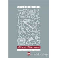 Eğitim Müziği Besteleme - Şener Demir - Ötüken Neşriyat