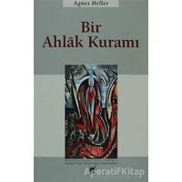 Bir Ahlak Kuramı - Agnes Heller - Ayrıntı Yayınları